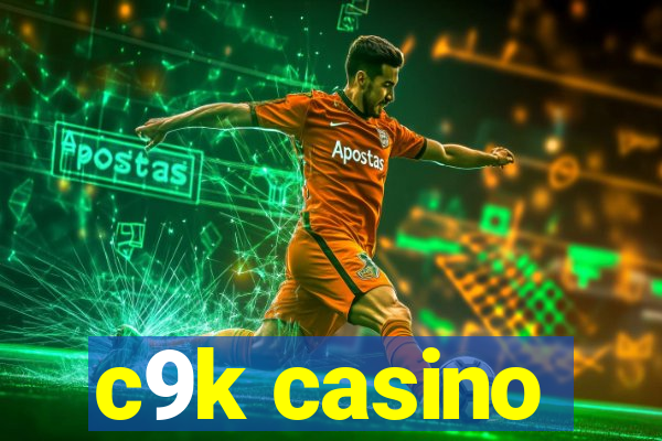 c9k casino